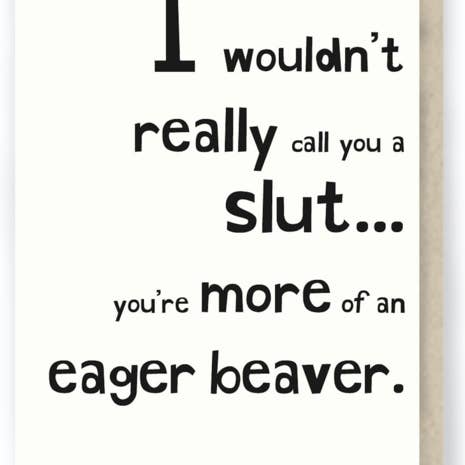 Hit and Run Greetings - Wholesale Friendship Card - 213: Slut ... Funny Friendship / Sex / Sarcastic