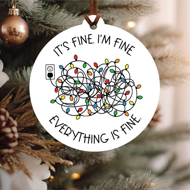 Knotty Design Co. - Wholesale Ornament - Everything is Fine Christmas Ornament3