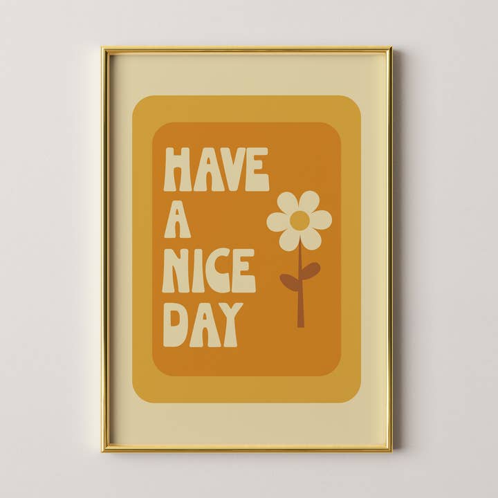 GiGi Thomas Designs - Wholesale Art Print - Have A Nice Day Print