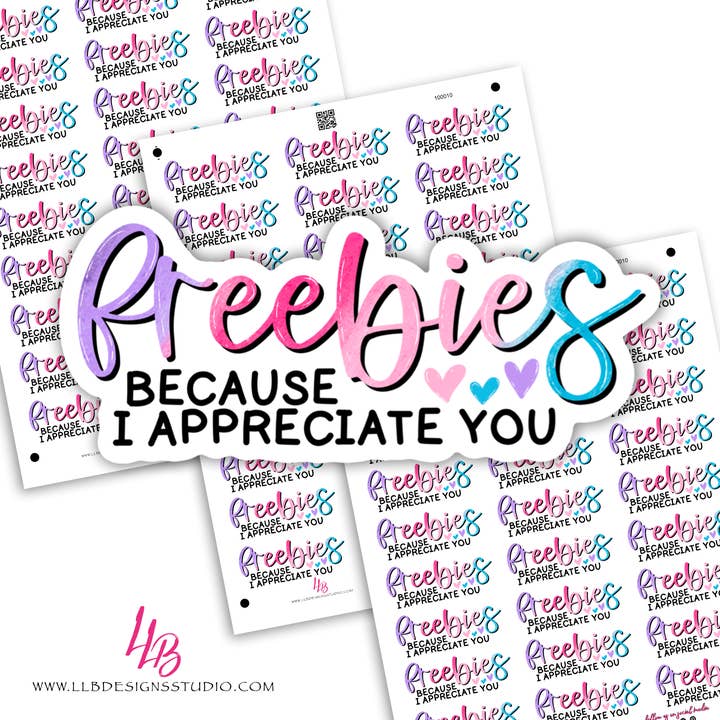 Freebies Because I Appreciate You, Business Branding, Small Shop Stickers , Sticker #: S0606, Ready To Ship for wholesale by LLB Designs Studio