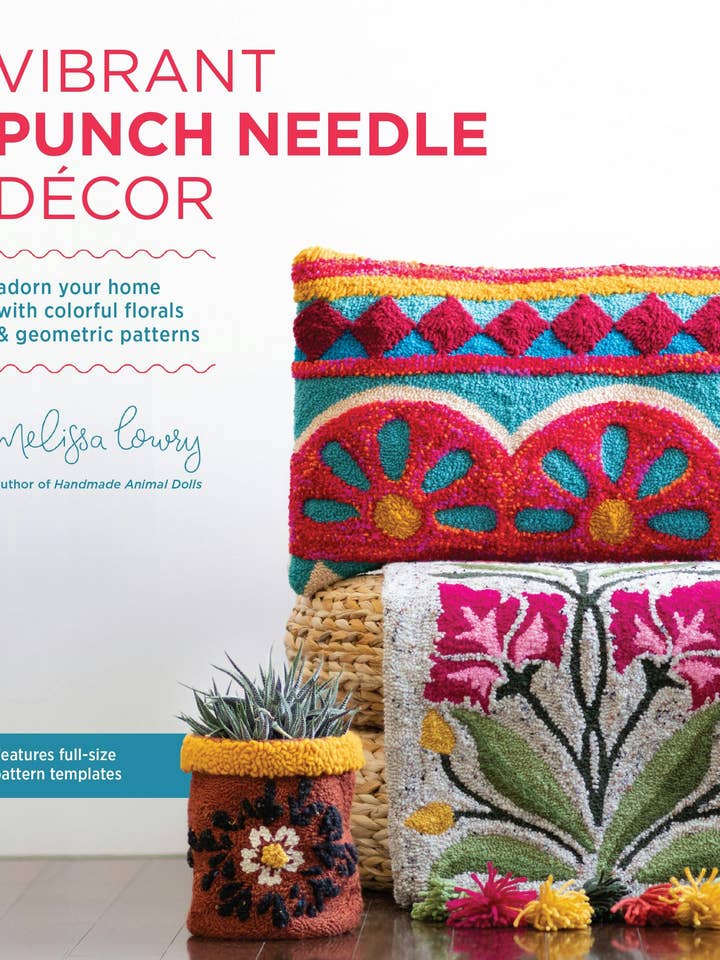 Vibrant Punch Needle Décor With Florals & Geometrics for wholesale by Macmillan Publishers