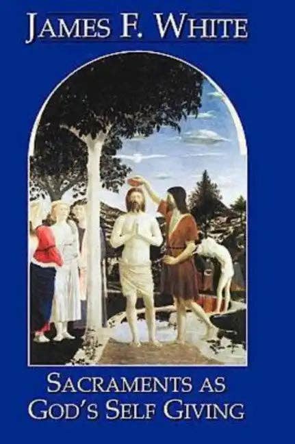 Books by splitShops - Wholesale Religion - Sacraments as God's Self Giving 23058 - Paperback0