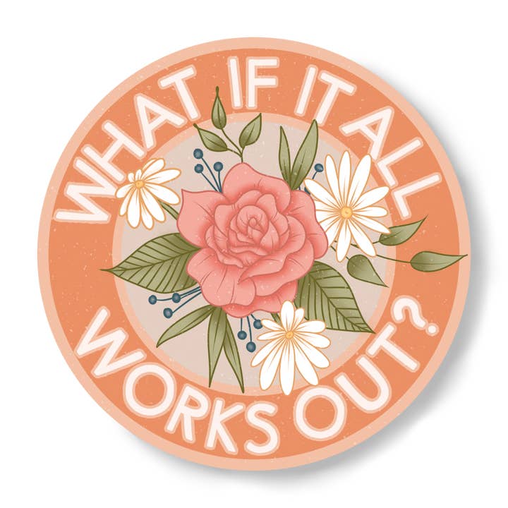What if it All Works Out Sticker for wholesale by Luck and Lavender Studio