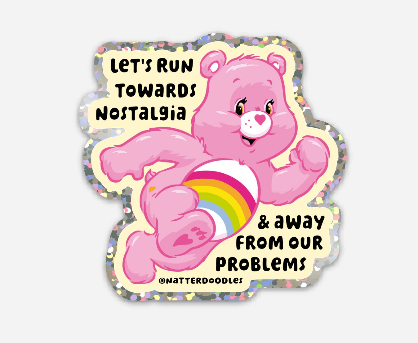 NatterDoodle - Wholesale Sticker - Let's Run Towards Nostalgia Funny Care Bear 1980s Sticker