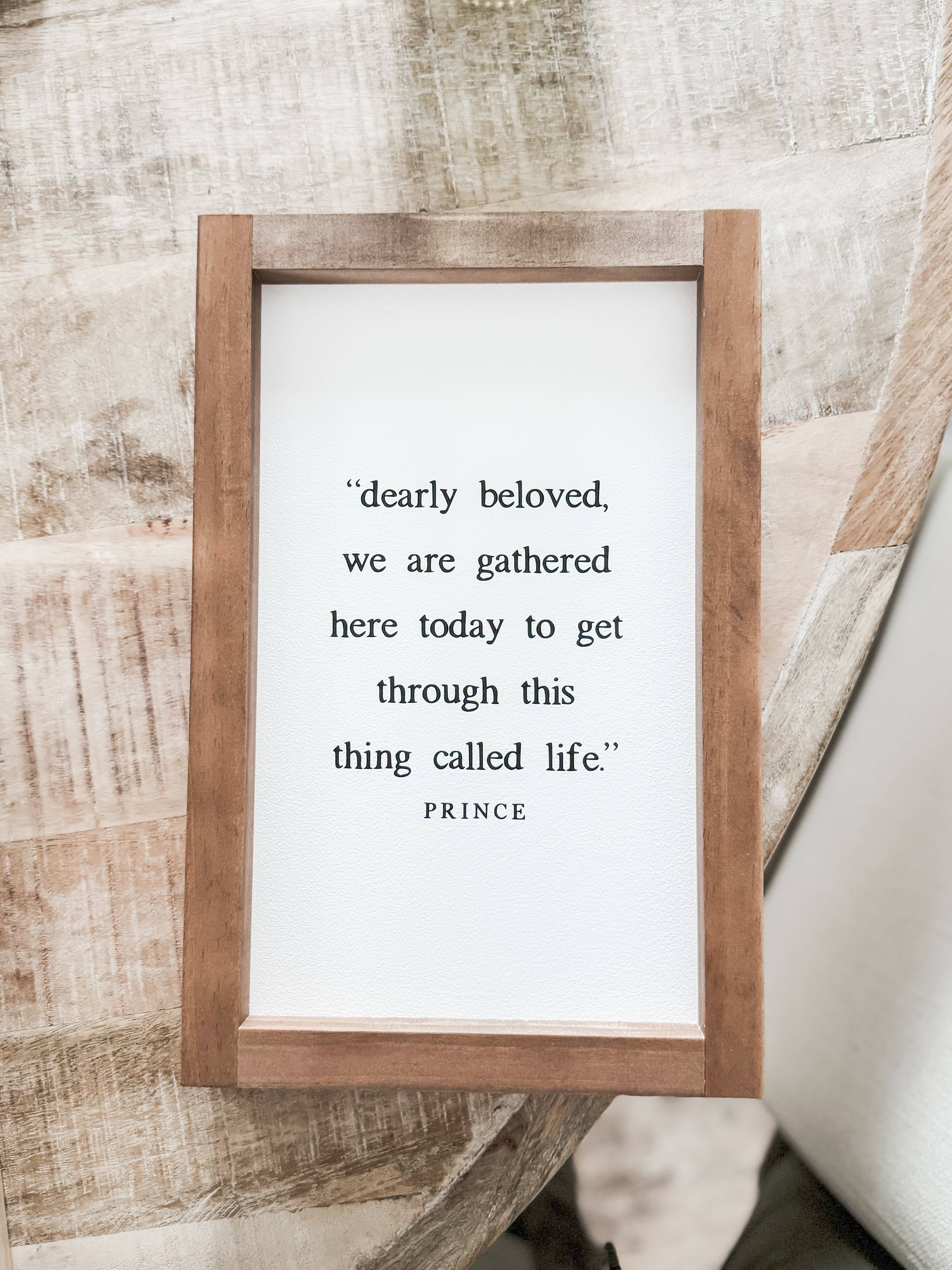 Lily and Sparrow - Wholesale Sign - Dearly Beloved, We Are Gathered Here Today | Handmade Wall Decor2