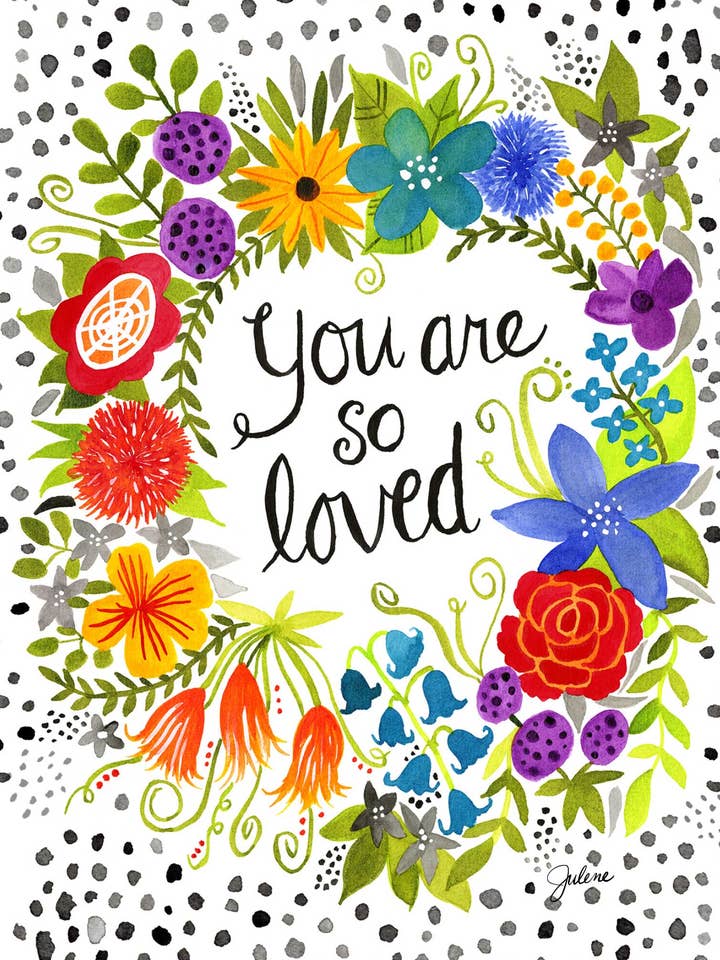 You are so Loved greeting card for wholesale by Julene Ewert