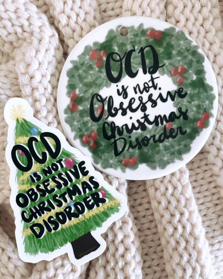 the ocdopus - Wholesale Sticker - OCD-Anxiety OCD is Not Obsessive Christmas Disorder Sticker2
