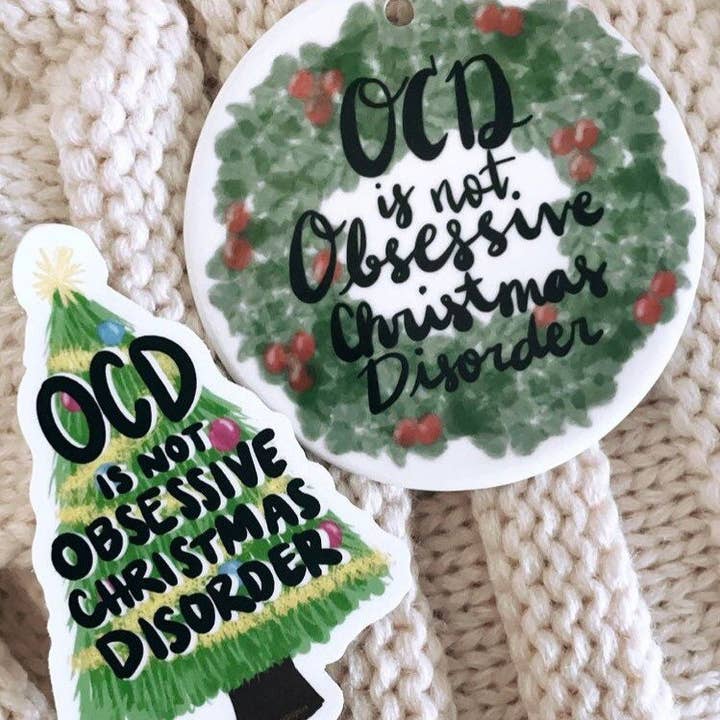 the ocdopus – wholesale Sticker – OCD-Anxiety OCD is Not Obsessive Christmas Disorder Sticker2
