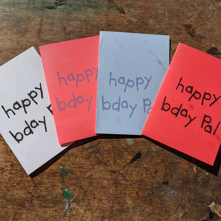 Happy Bday Pal for wholesale by Dungarees + Squeegees