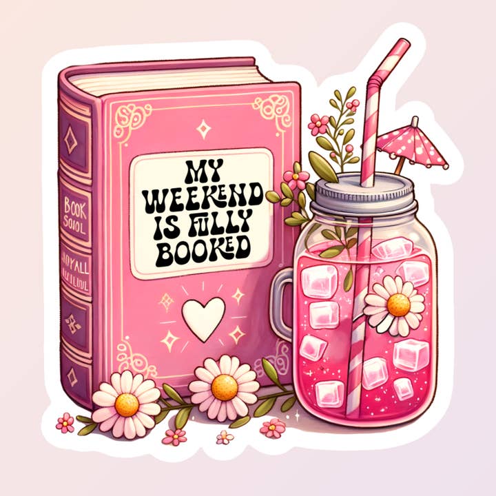 Adesivi per Amanti dei Libri, Weekend Prenotato, Adesivi di Lettura per la vendita all'ingrosso da parte di Sorry Not Sorry Co