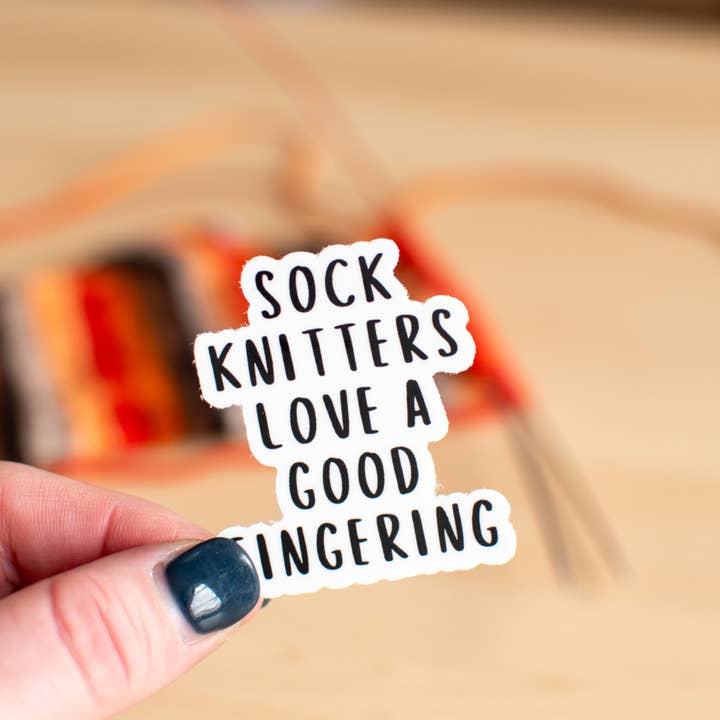 binkwaffle - Wholesale Sticker - Sock knitters love a good fingering - Sticker