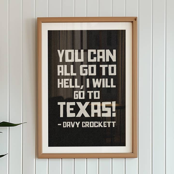 Going To Texas - Davy Crockett Quote Black Art Print for wholesale by Tejas Country Club