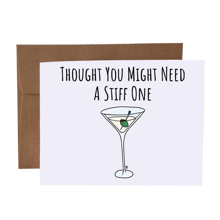 Thought You Might Need A Stiff One Naughty Pun Greeting Card for wholesale by SKP ink