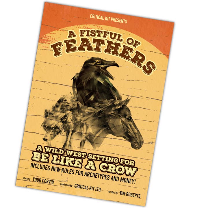 Critical Kit Ltd - Wholesale Book - Adult - A Fistful of Feathers - a Wild West Setting for Be Like a Crow (Zine)