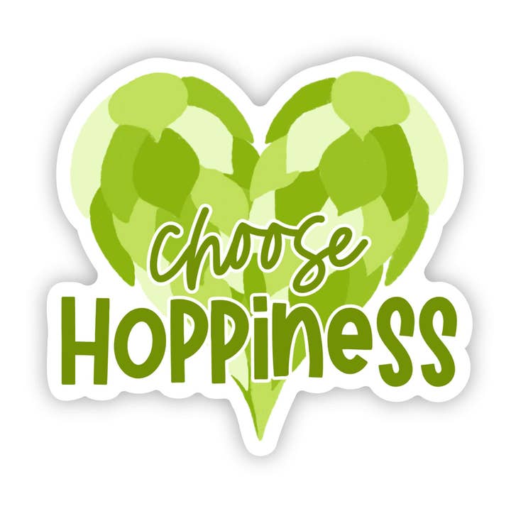 Big Moods - Wholesale Sticker - "Choose hoppiness" craft beer sticker0