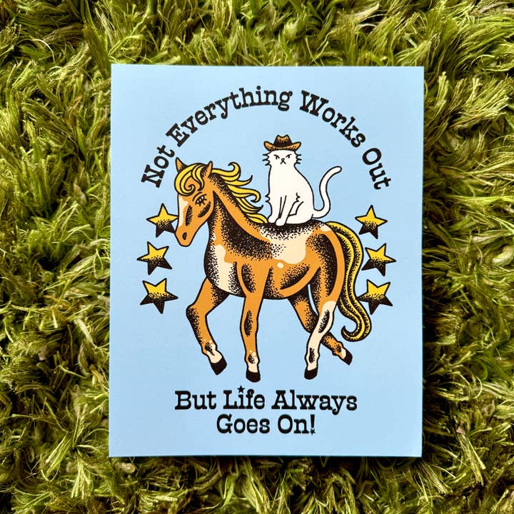 LIFE GOES ON PRINT for wholesale by Ren-O-Graphics