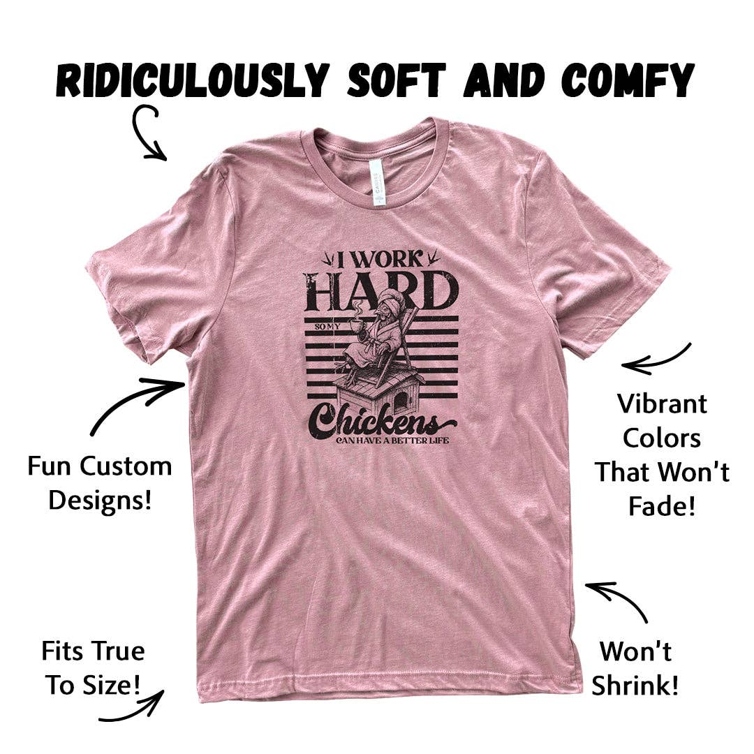 The Chicken Bawks - Wholesale Screen Printed T-Shirt - Unisex - I Work Hard1