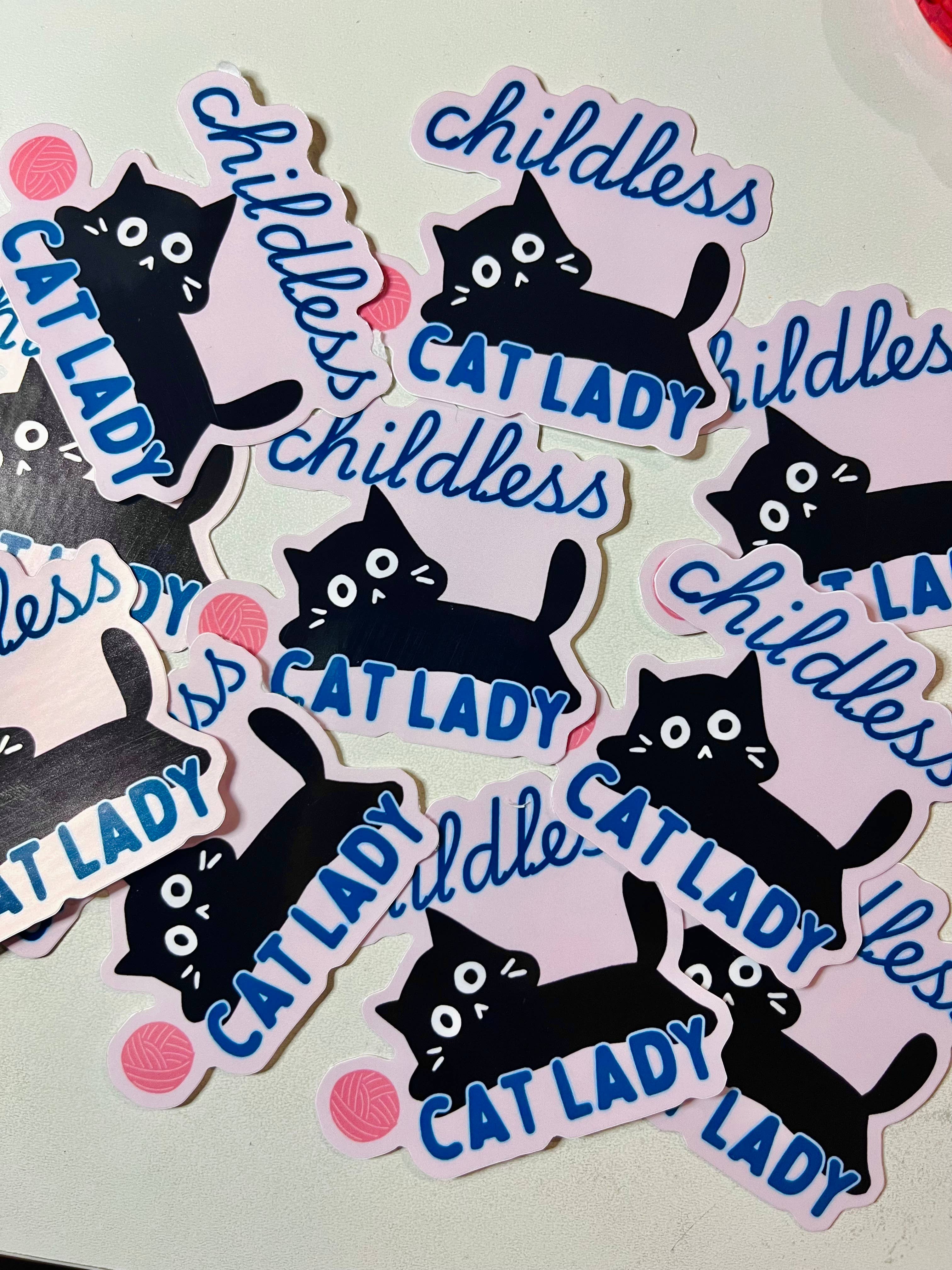Tiny Baker Creations - Wholesale Sticker - Childless Cat Lady Vinyl Sticker | Political Democrat Funny5