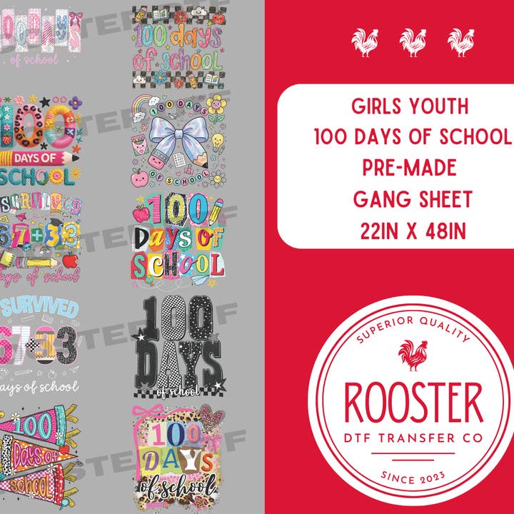 DTF TRANSFER ONLY - Girls Youth 100 Days of School Pre-Made Gang Sheet (22x48in) for wholesale by Rooster DTF Transfer Co