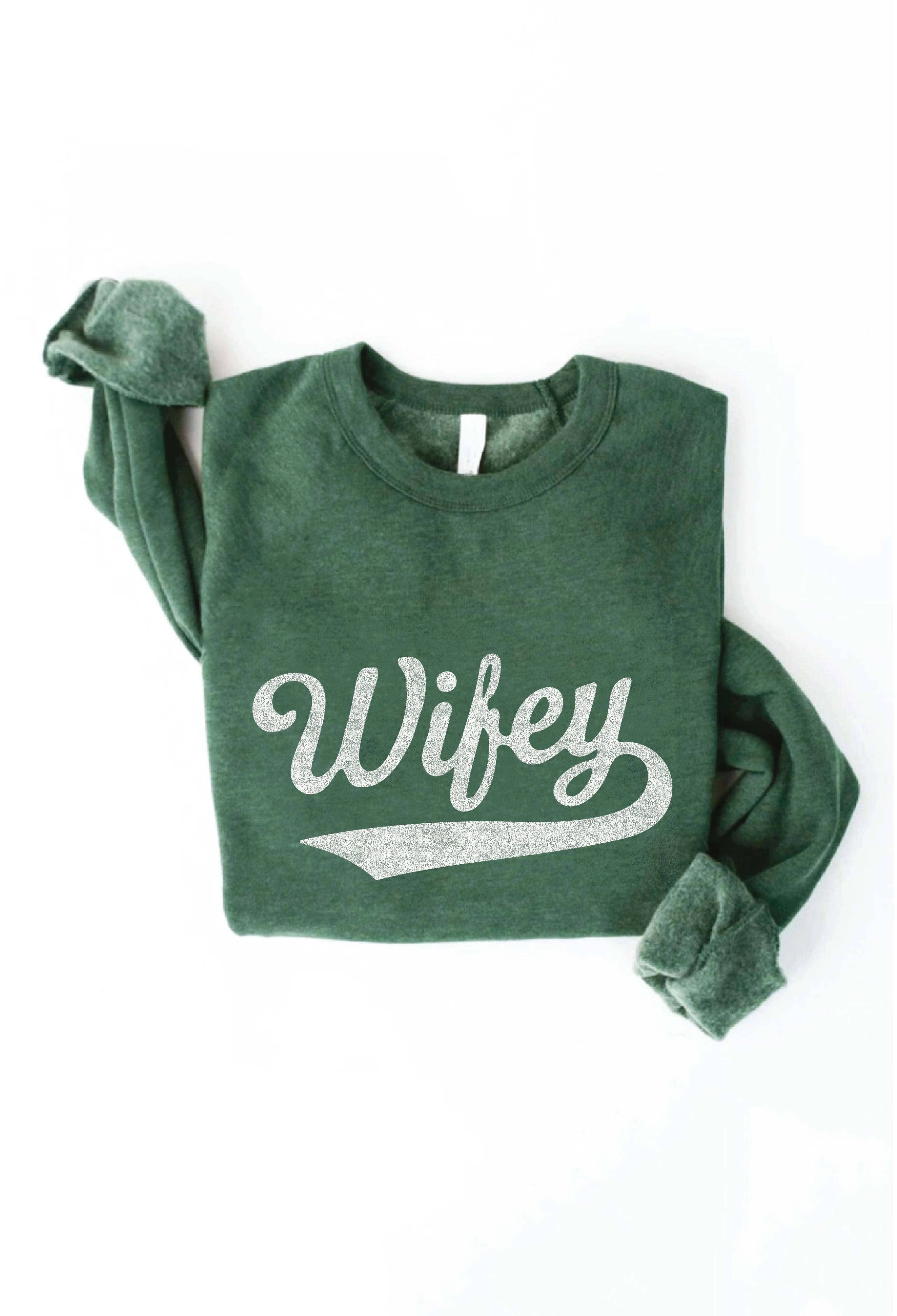 OAT COLLECTIVE - Wholesale Graphic Sweatshirt - Women's - WIFEY Graphic Sweatshirt - Crewneck Design2