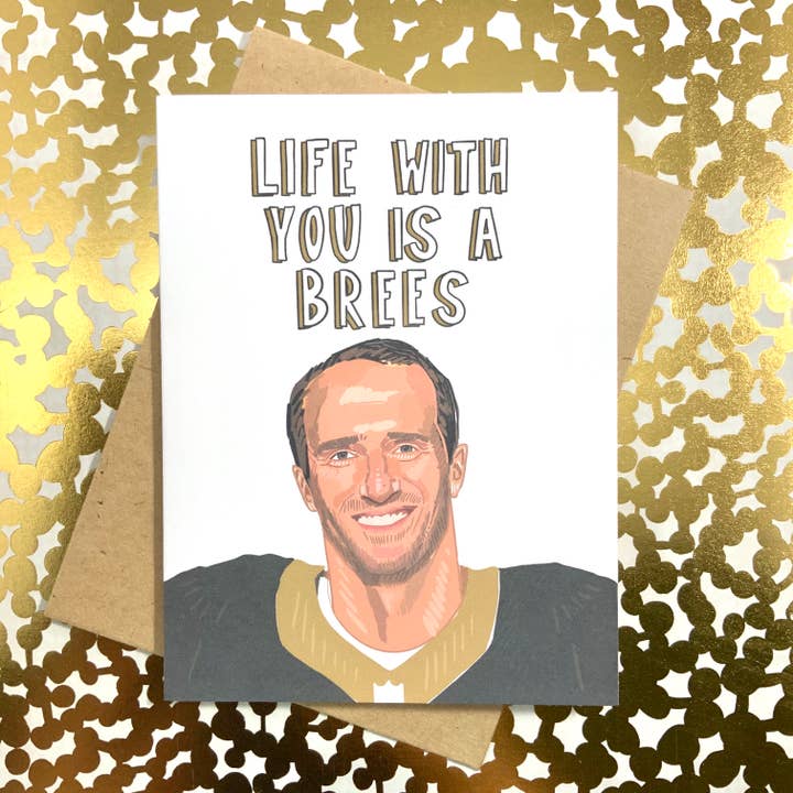 Het leven met jou is een Brees New Orleans Saints-kaart voor wholesale door Paper Vibes