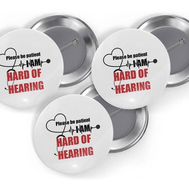 Hard Of Hearing Button Pin Trio Pack for wholesale by Busybee Creates