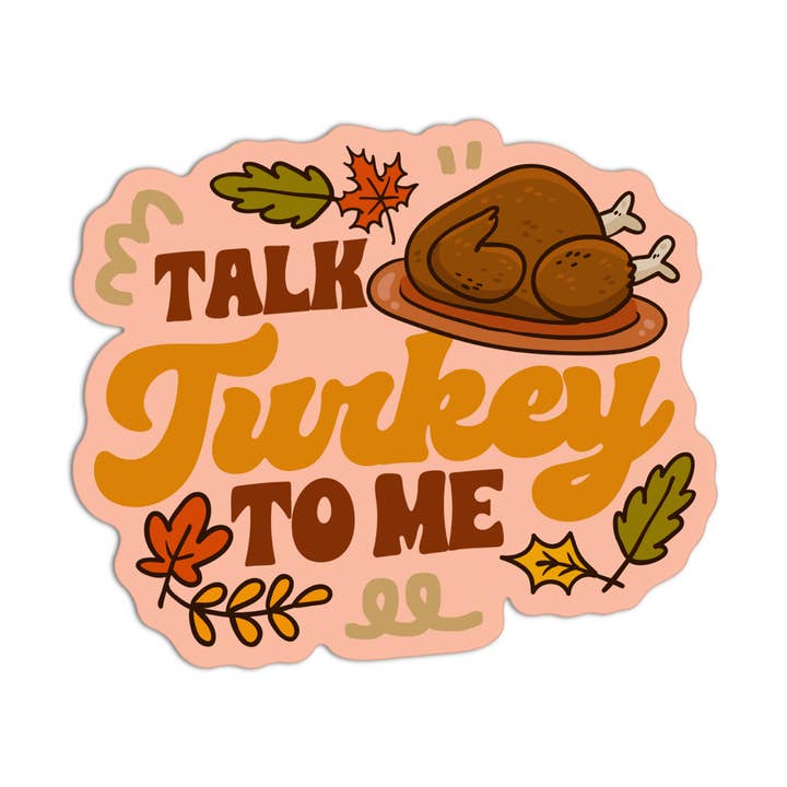 Adesivo in vinile testurizzato Thanksgiving Talk Turkey To Me per la vendita all'ingrosso da parte di Girls Printing House