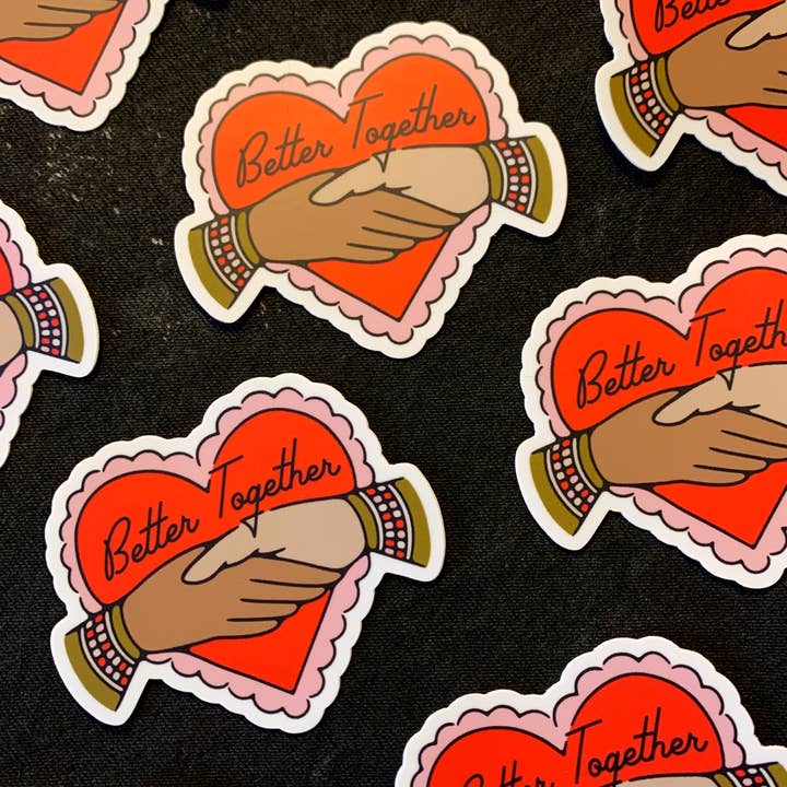 Houndstooth Design + Supply Co - Wholesale Sticker - Better Together Sticker