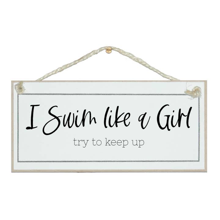 Ich schwimme wie ein Mädchen, versuche mitzuhalten. Sport Schilder für den Großhandel von Crafty Clara