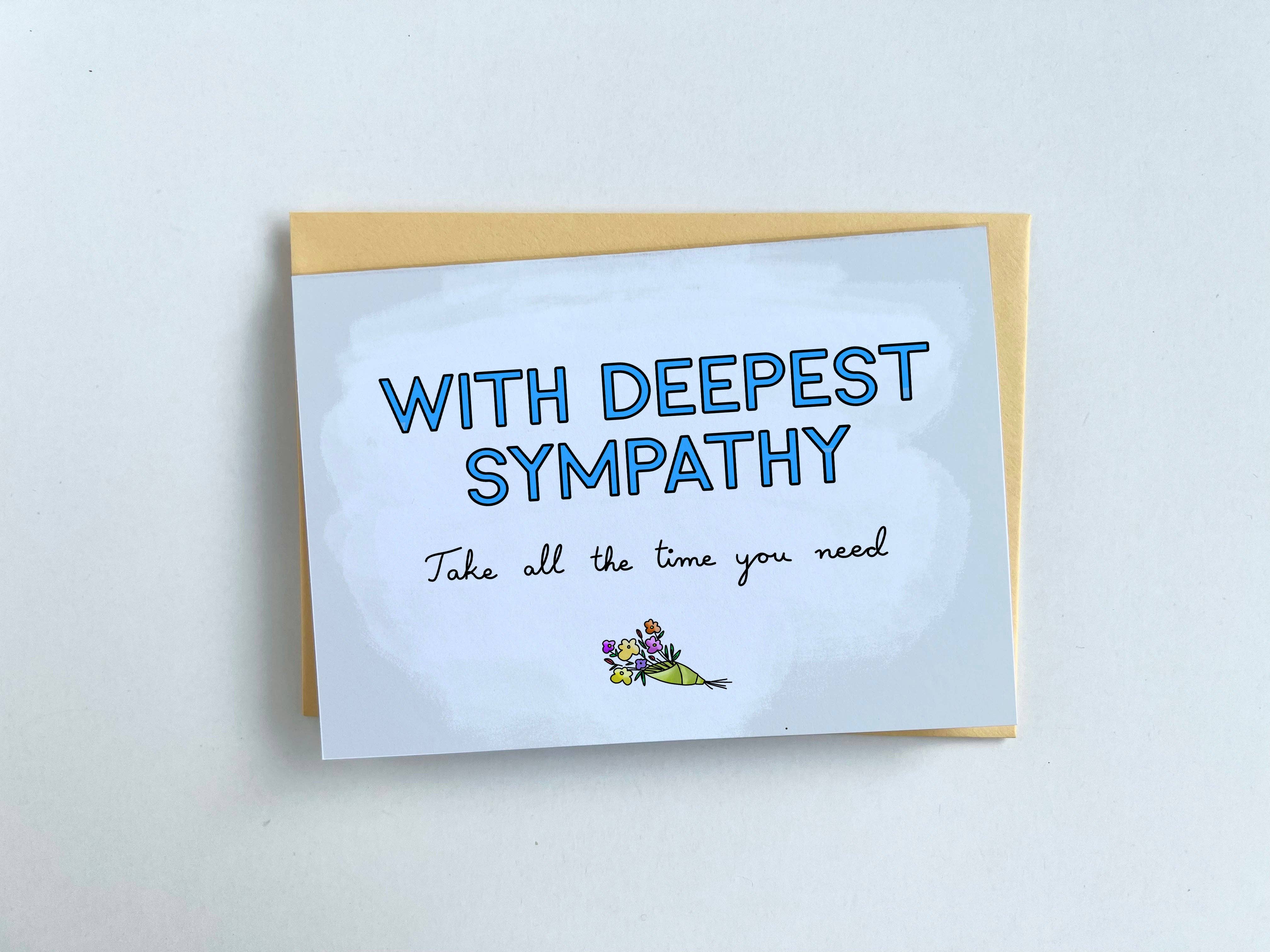 The Friendly Colleague - Vendita all'ingrosso Biglietti di condoglianze - Biglietto di condoglianze - con la più profonda simpatia - prendi tutto il tempo2