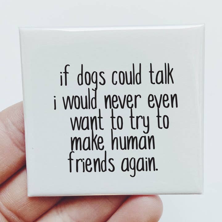 Om hundar kunde prata Pet Dog Magnet för wholesale av Sassper Goods