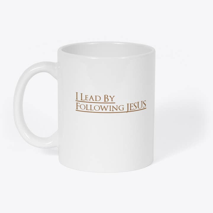 Mugs « I Lead By Following JESUS » pour la vente par Chloe's Angel T's