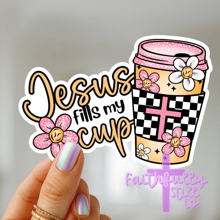 Klistermärke l Jesus Fyller Min Kopp l Kristet & Inspirerande för wholesale av FaithfullyStillCo
