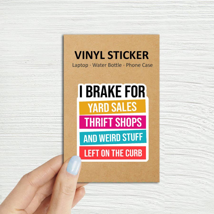Coastal Creators of Connecticut - Wholesale Phone & Laptop Stickers - I Brake for Yard Sales Laptop Water Bottle Sticker 2