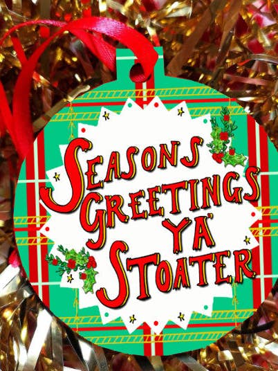 Seasons Greetings Ya' Stoater ! Décoration de Noël pour la vente par Claire Barclay Draws