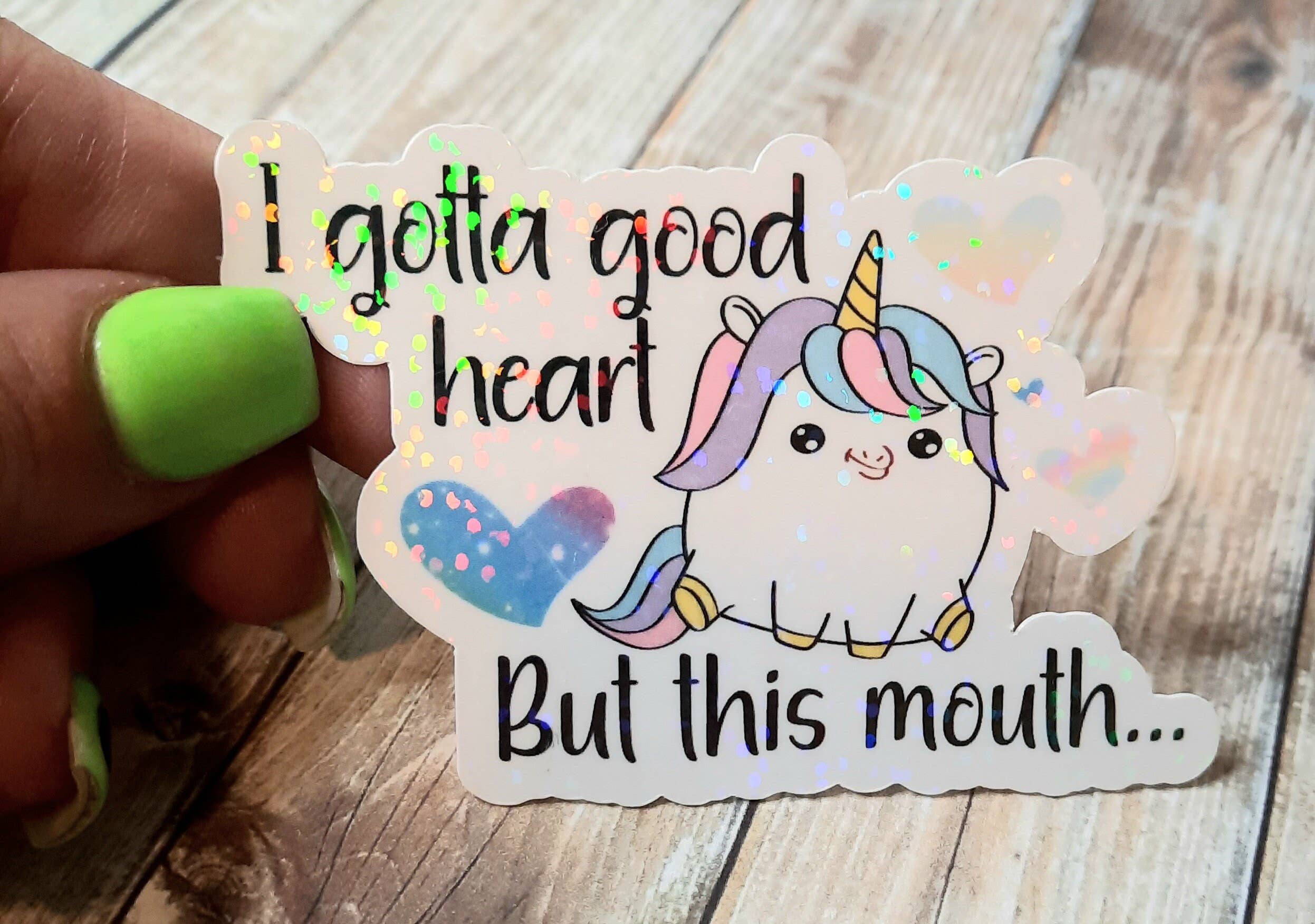 Unsupervised Art - Wholesale Sticker - I Gotta Good Heart But This Mouth Unicorn Sticker2