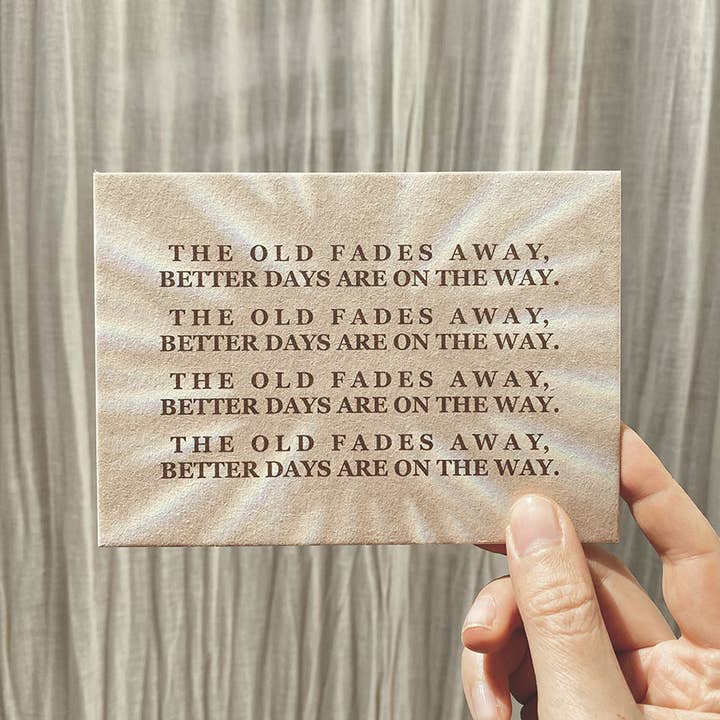 Anna Cosma - Wholesale Postcard - THE OLD FADES AWAY, BETTER DAYS ARE ON THE WAY - POSTCARD1