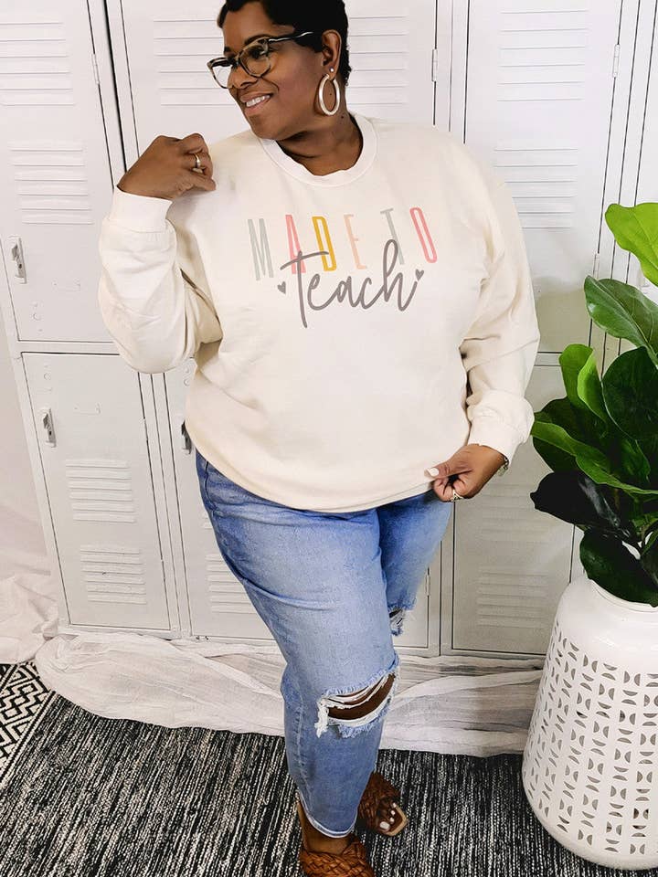 Made to Teach Sweatshirt for wholesale by Sugar Stitch