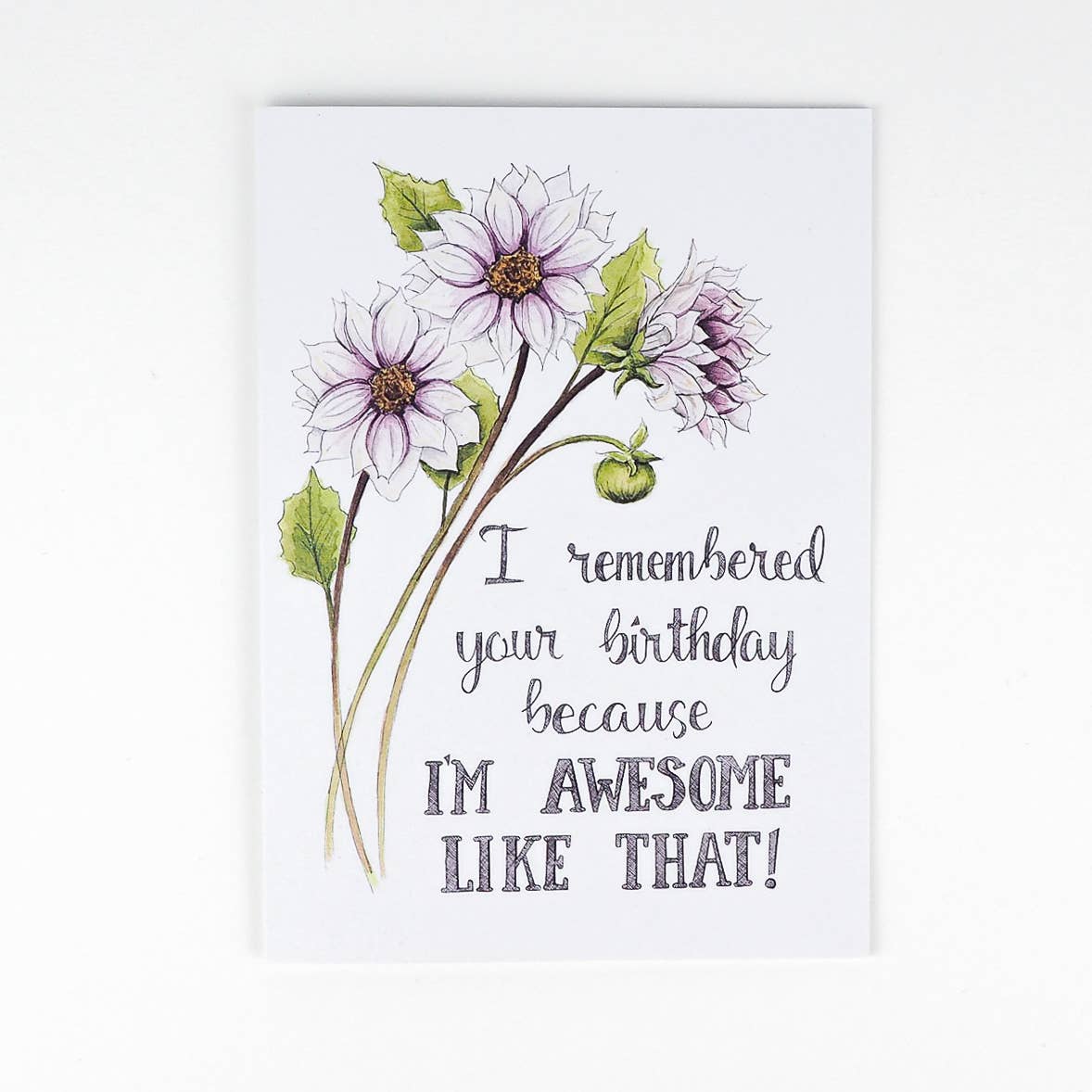 Naughty Florals - Wholesale Birthday Card - I Remembered Your Birthday Because I'm Awesome Card1