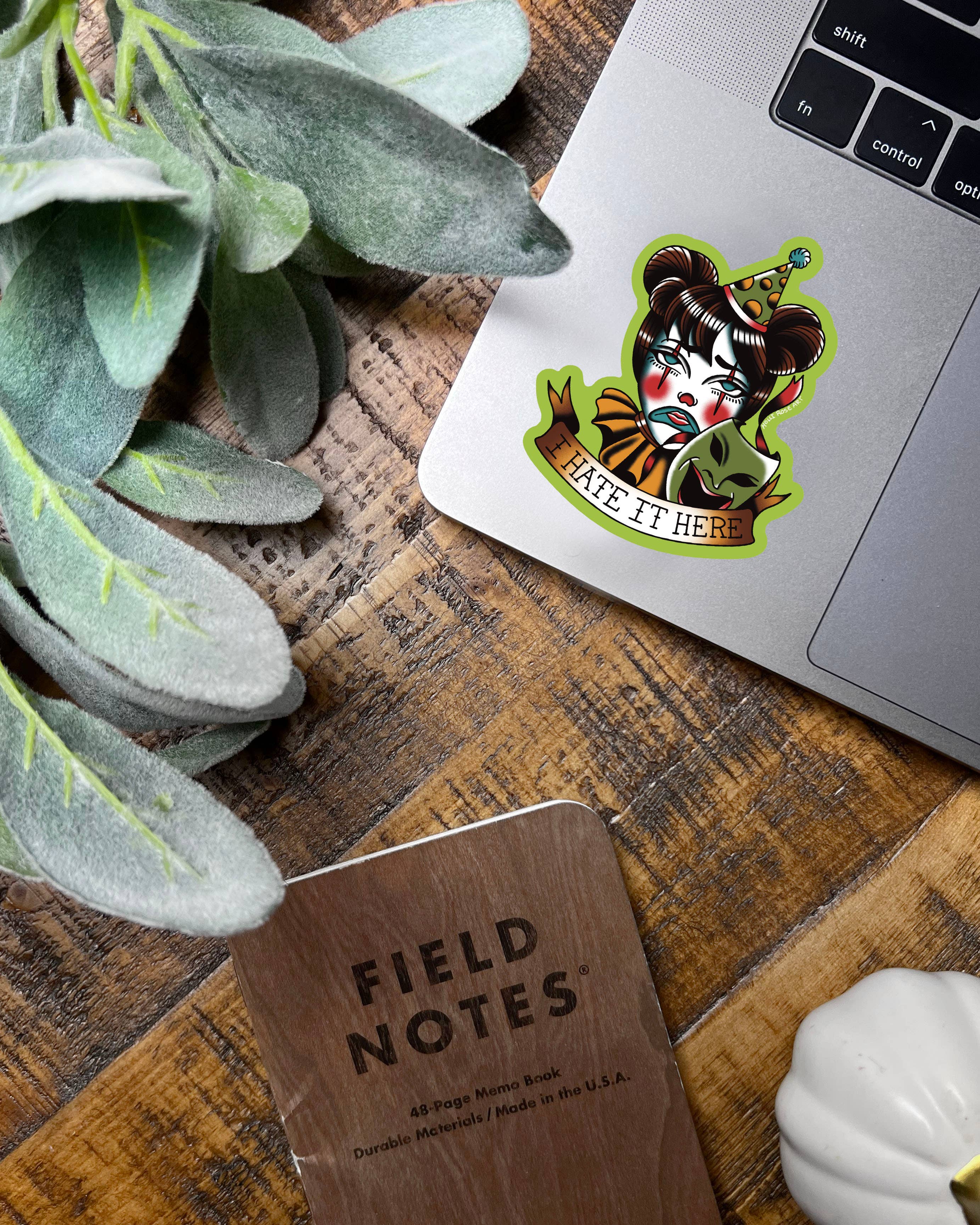 Holli Rose Art - Wholesale Sticker - I Hate It Here Clown Sticker 1