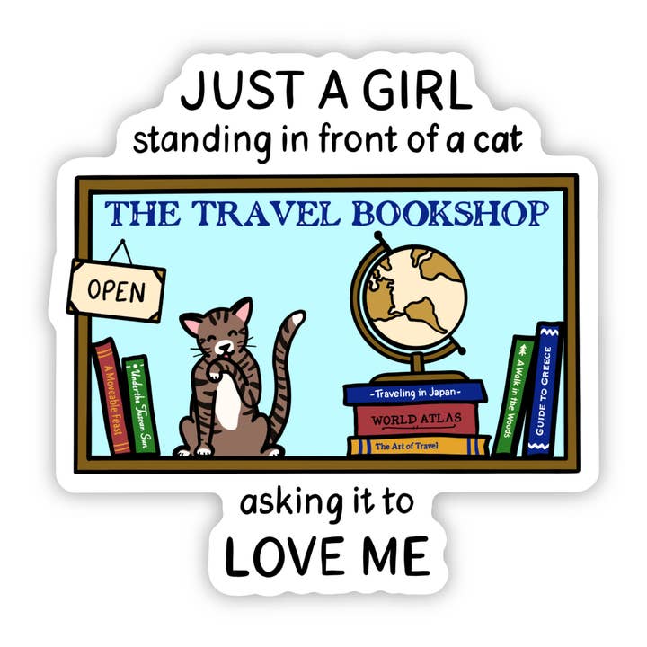 Just a Girl Standing in Front of a Cat Sticker for wholesale by Found Paper LLC