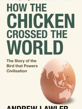 How the Chicken Crossed the World by Andrew Lawler for wholesale by Boon Books