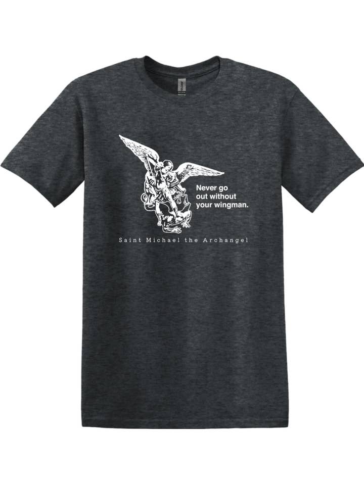 Sock Religious - Wholesale Screen printed t-shirt – unisex - Never Go Without Your Wingman - St. Michael the Archangel Adult T-Shirt1