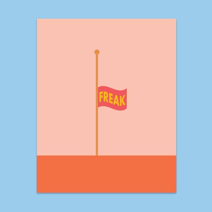 Recovering Lazyholic - Wholesale Art Print - Freak Flag Print