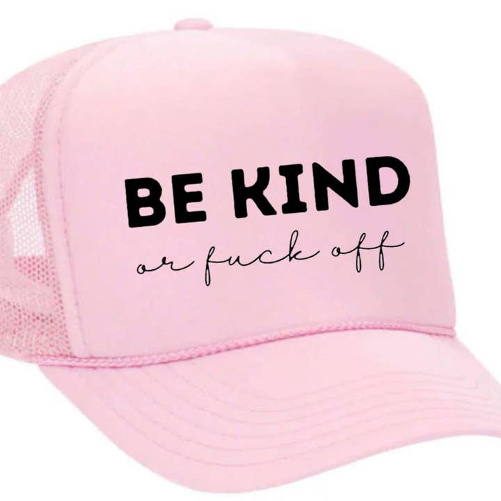 Inappropriate Trucker Hats - Wholesale Trucker Hat - Unisex - Be Kind or F*ck Off Trucker Hat12