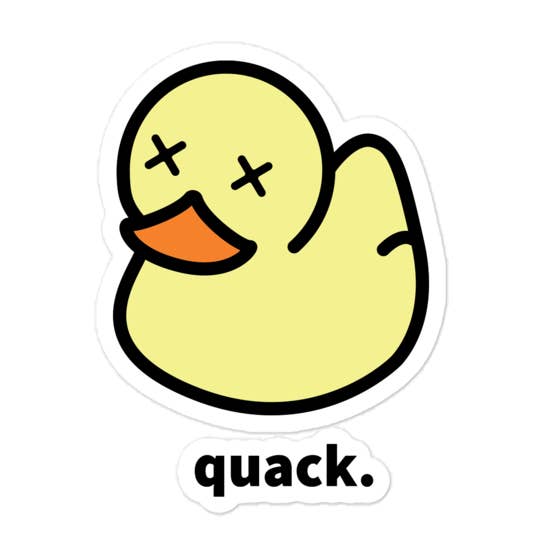 Matte Quack Sticker for wholesale by Dumbclub LLC