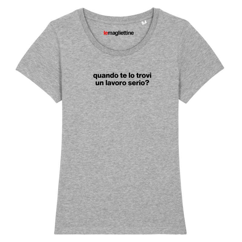 Le Magliettine – Großhandel T-Shirt mit Siebdruck – Unisex – Le Magliettine T-Shirt mit ironischem Spruch „When you get a serious job?“ für Damen und Herren7