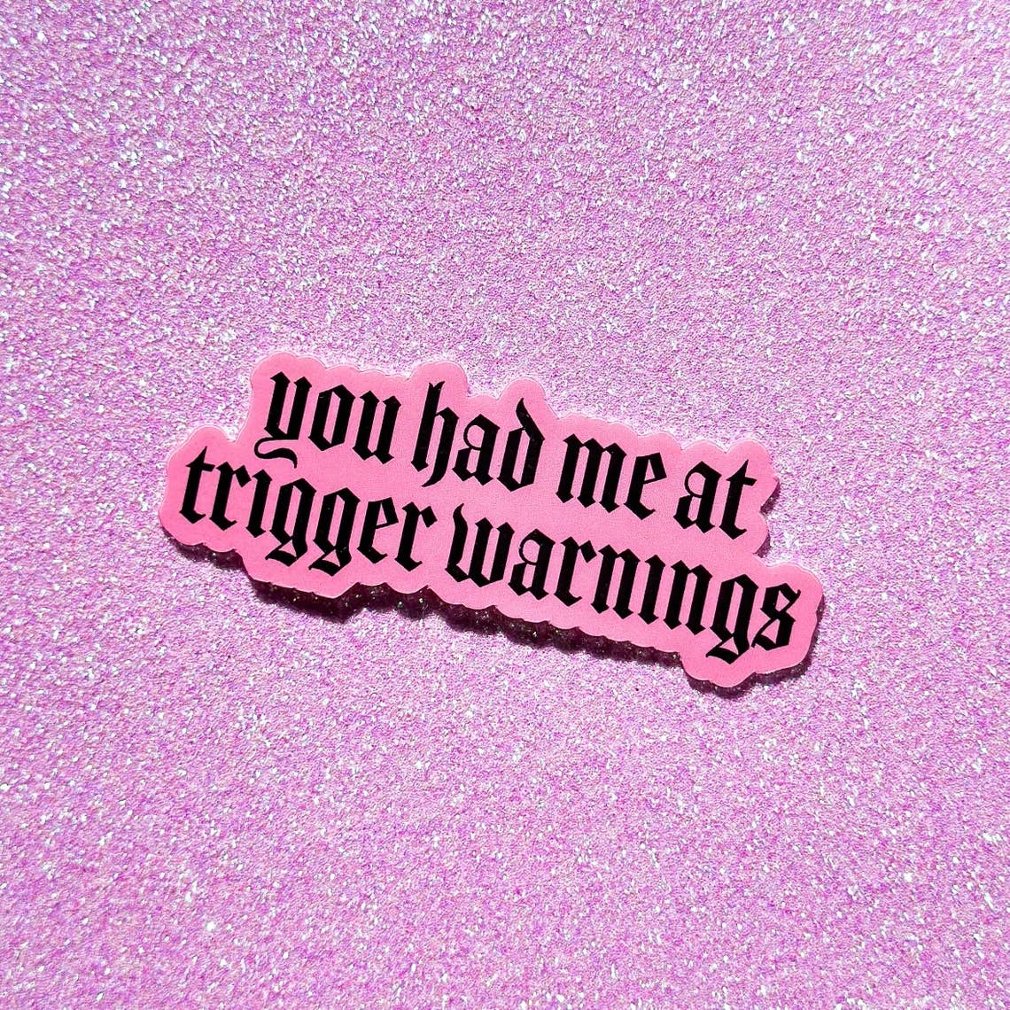 Smut Babe Co. - Wholesale Sticker - you had me at trigger warning kindle book sticker