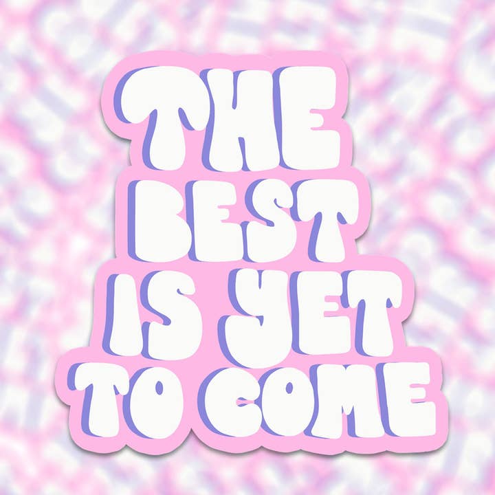 Vinyl klistermärke det bästa är ännu inte kommit för wholesale av Muchable