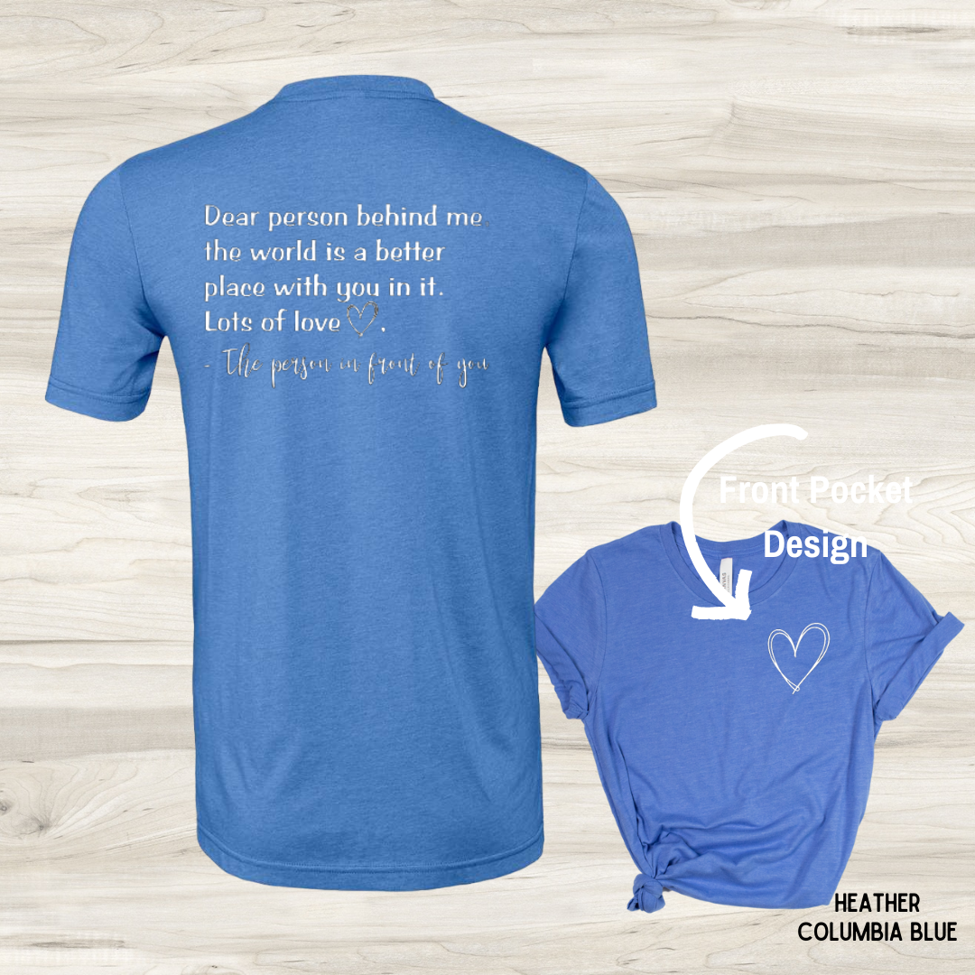 Backroad District Apparel - Wholesale Screen Printed T-Shirt - Unisex - Dear Person Behind Me... - Graphic Tee3
